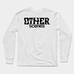 OTHER SCENES Long Sleeve T-Shirt